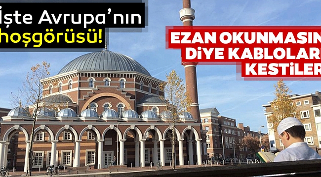 Amsterdam'da ilk defa hoparlörden okunması beklenen ezan engellendi.