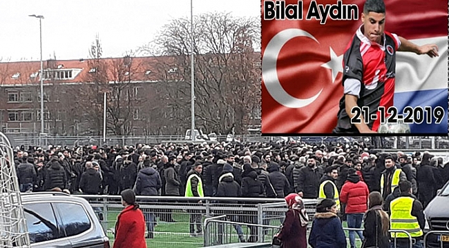 Bıçaklanarak öldürülen 20 yaşındaki Türk genci Bilal Aydın'ı binler uğurladı