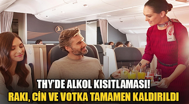 THY'den alkol yasağı: Rakı, Cin ve Votka tamamen kaldırıldı