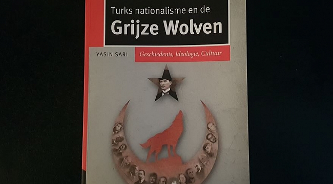 Turks Nationalisme en de Grijze Wolven Türk Milliyetçiliği ve Bozkurtlar Kitabı tanıtıldı