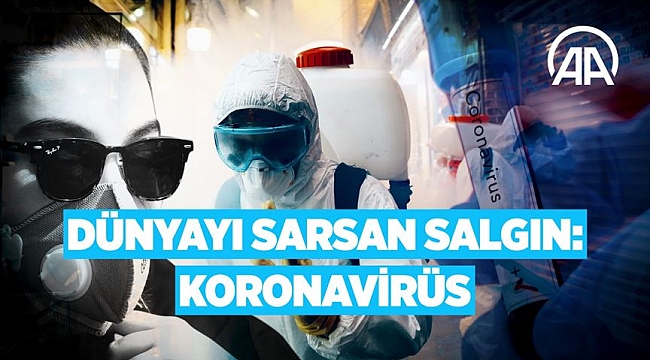 Salgının ayak izleri: Başlangıçtan bugüne koronavirüs