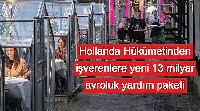 Hollanda Hükümetinden işverenlere yeni 13 milyar avroluk yardım paketi