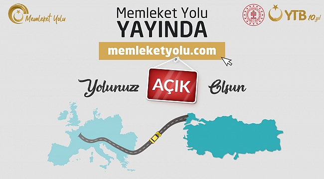 YTB'den Yurt Dışında Yaşayan Vatandaşlar İçin "Memleket Yolu" Web Sitesi