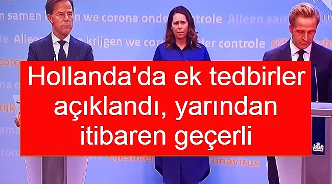 Hollanda'da ek tedbirler açıklandı, yarından itibaren geçerli