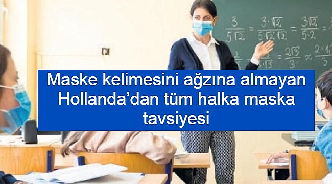 Hollanda’da Maske karmaşası devam ediyor