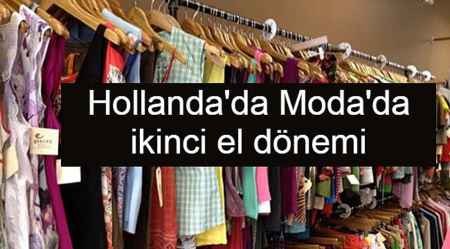 Hollanda'da Moda'da ikinci el dönemi