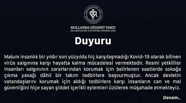  Hollanda'da sokağa çıkma yasağı protestoları için, Diyanet Vakfı camilerde 'Olaylara karışmayın' hutbesi