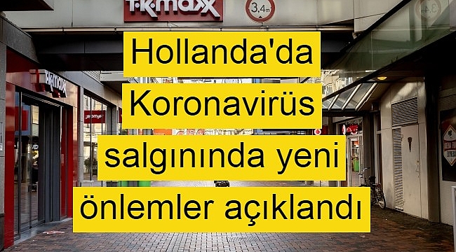 Hollanda'da Koronavirüs salgınında yeni önlemler açıklandı