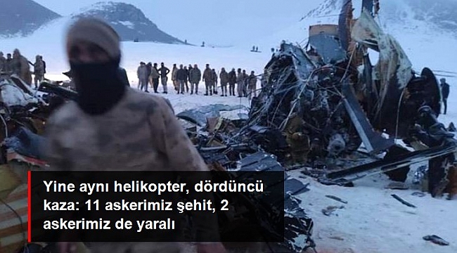 Bitlis'te askeri helikopter düştü: 11 askerimiz şehit, 2 askerimiz de yaralı