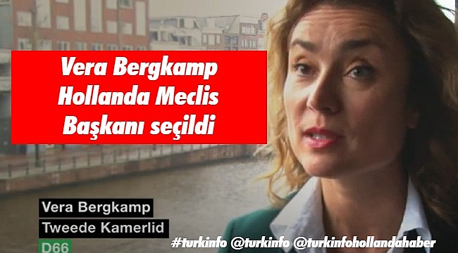 Annesi Faslı olan Vera Bergkamp Hollanda Meclis Başkanı seçildi