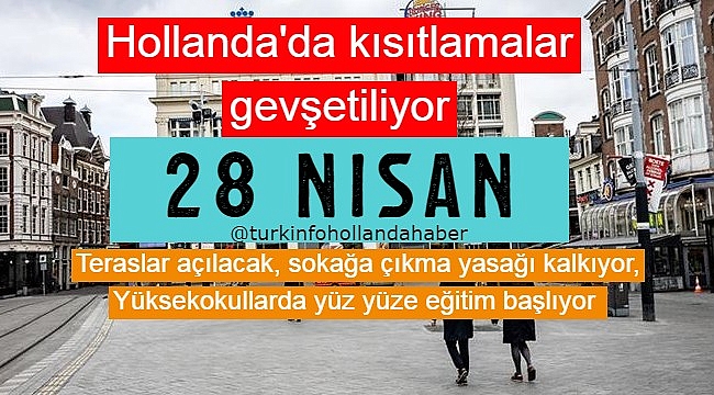 Hollanda'da koronavirüs kısıtlamaları 28 Nisan'dan itibaren gevşetiliyor