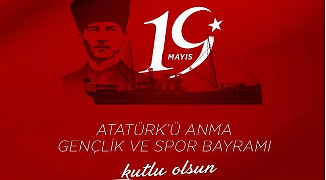 Bugün 19 Mayıs, Gençler bayramınız kutlu olsun!