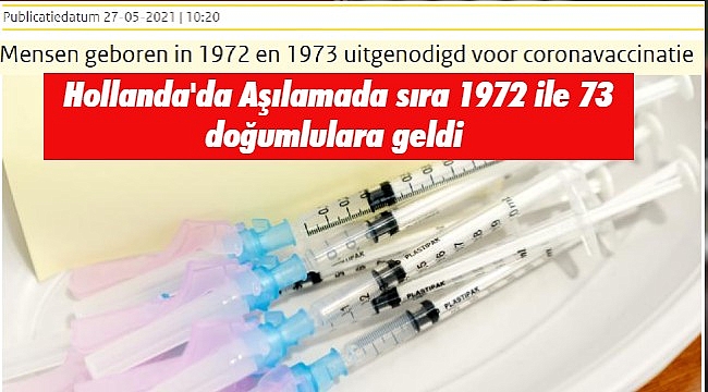 Hollanda'da Aşılamada sıra 1972 ile 73 doğumlulara geldi