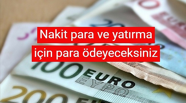 Hollanda'da Bankaya nakit para yatırmak ve çekmek için harç ödenecek
