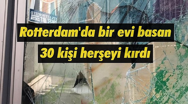 Rotterdam'da bir evdeki eğlence kavga ile bitti, 30 kişi evi bastı