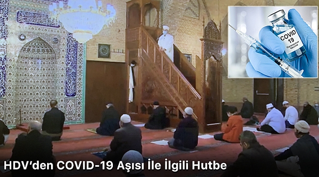 Hollanda Diyanet Vakfı HDV'den COVID-19 Aşısı İle İlgili Hutbe