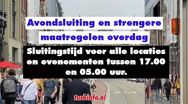 Avondsluiting en strengere maatregelen overdag