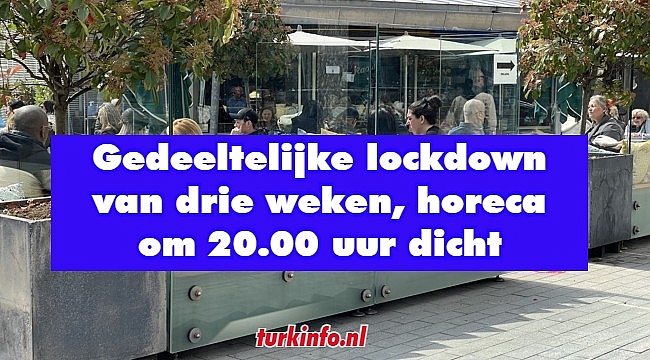 Gedeeltelijke lockdown van drie weken, horeca om 20.00 uur dicht