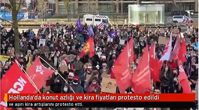 Hollanda'da konut azlığı ve kira fiyatları protesto edildi