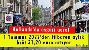 Hollanda asgari ücret 2022, 1 temmuz tarhihi itibariyle 31,20 artıyor