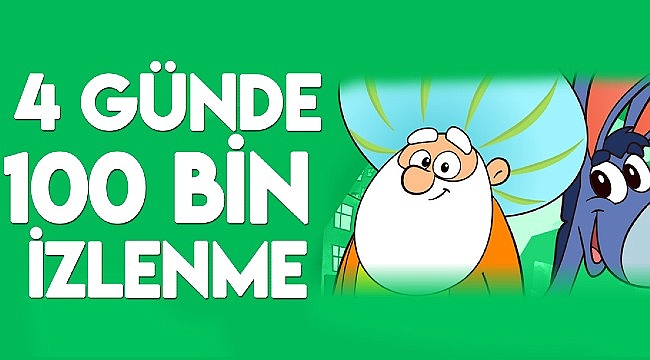 "Nasreddin Hoca: Zaman Yolcusu"nu 4 günde 100 binden fazla kişi izledi