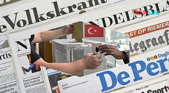 Hollanda basınında gündem Türkiye seçimleri