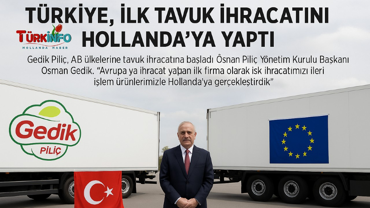 Türkiye, İlk Tavuk İhracatını Hollanda'ya Gerçekleştirdi
