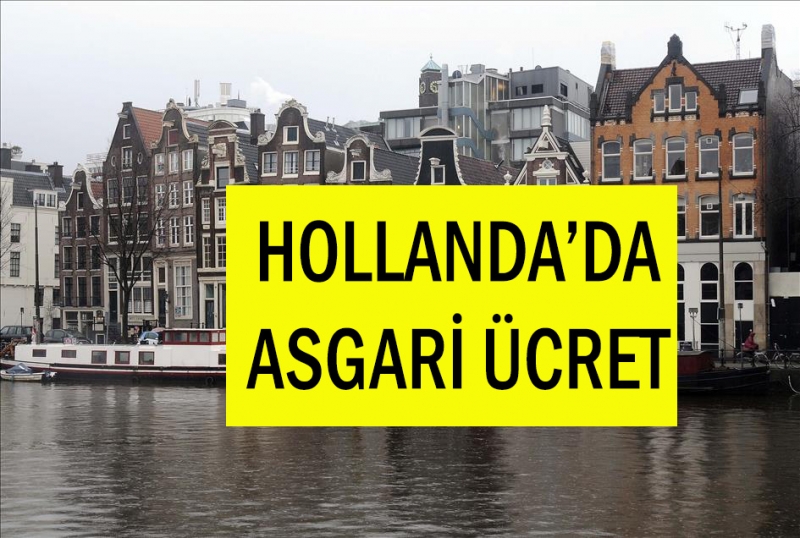 Hollanda Asgari Ücreti 1 haziran 2019 tarihi itibariyle 20 avro artıyor