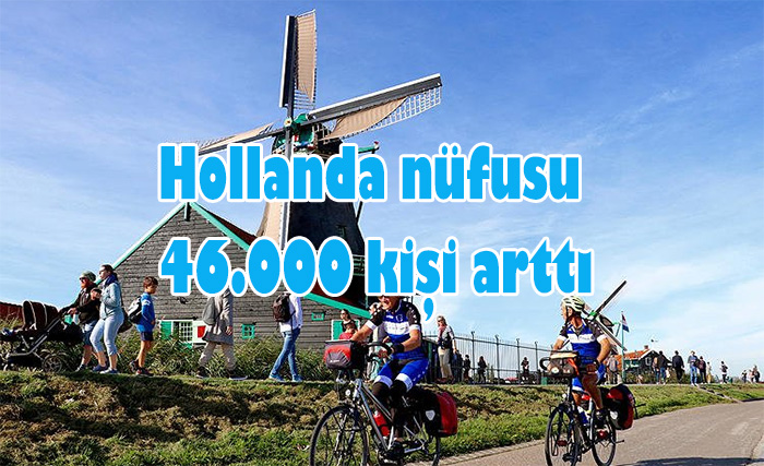 Hollanda nüfusu 2019 yılının ilk yarısında 46.000 kişi arttı