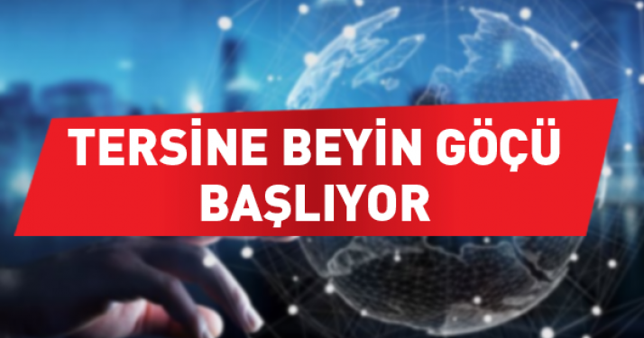 Tersine beyin göçü için 30 ülkeden 200 başvuru