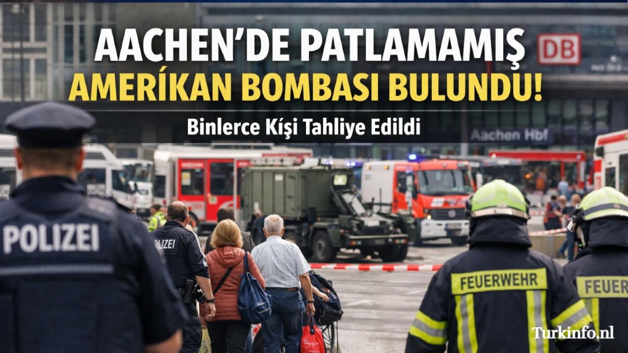 Almanya Aachen’de Patlamamış Amerikan Bombası Bulundu: Binlerce Kişi Tahliye Edildi