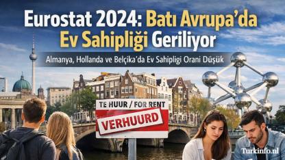 Almanya ve Hollanda’da Ev Sahibi Olmak Zor