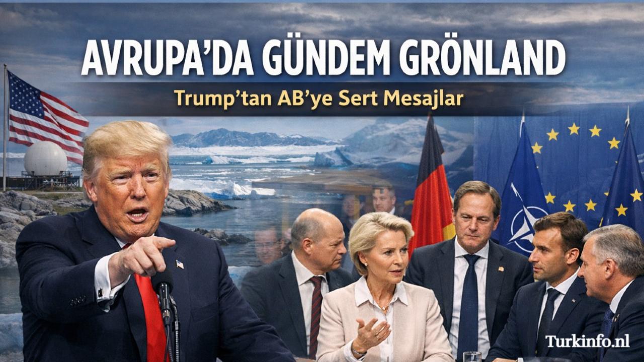 Avrupa’da Gündem Grönland: Trump’tan AB’ye Sert Mesaj