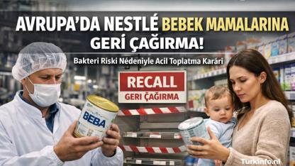 Avrupa’da Nestlé Bebek Mamaları İçin Geri Çağırma Başlatıldı