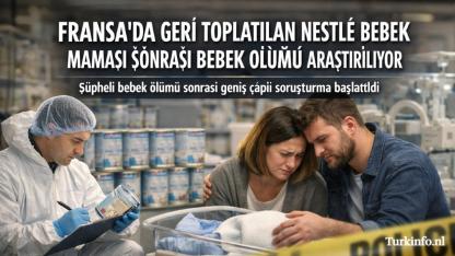 Fransa’da Geri Toplatılan Nestlé Bebek Maması Sonrası Bebek Ölümü Araştırılıyor