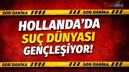 Hollanda’da Üç Ayrı Olay, Ortak Nokta Aynı: Şüphelilerin Yaşı 16’ya Kadar Düştü!