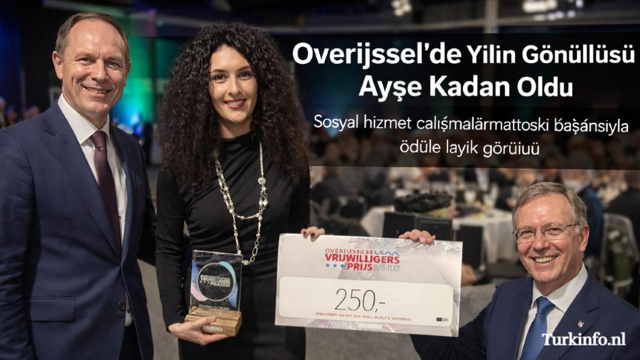 Overijssel’de Yılın Gönüllüsü Ayşe Kadan Oldu