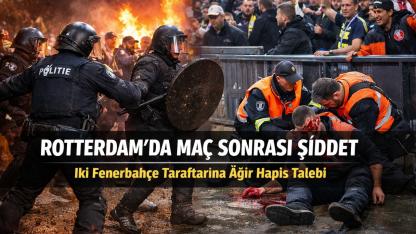 Rotterdam’daki Maç Sonrası Şiddet Davasında Ağır Ceza Talebi