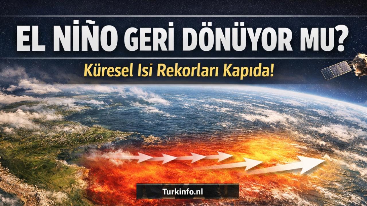 El Niño Alarmı: Yeni Sıcaklık Rekorları Yolda mı?