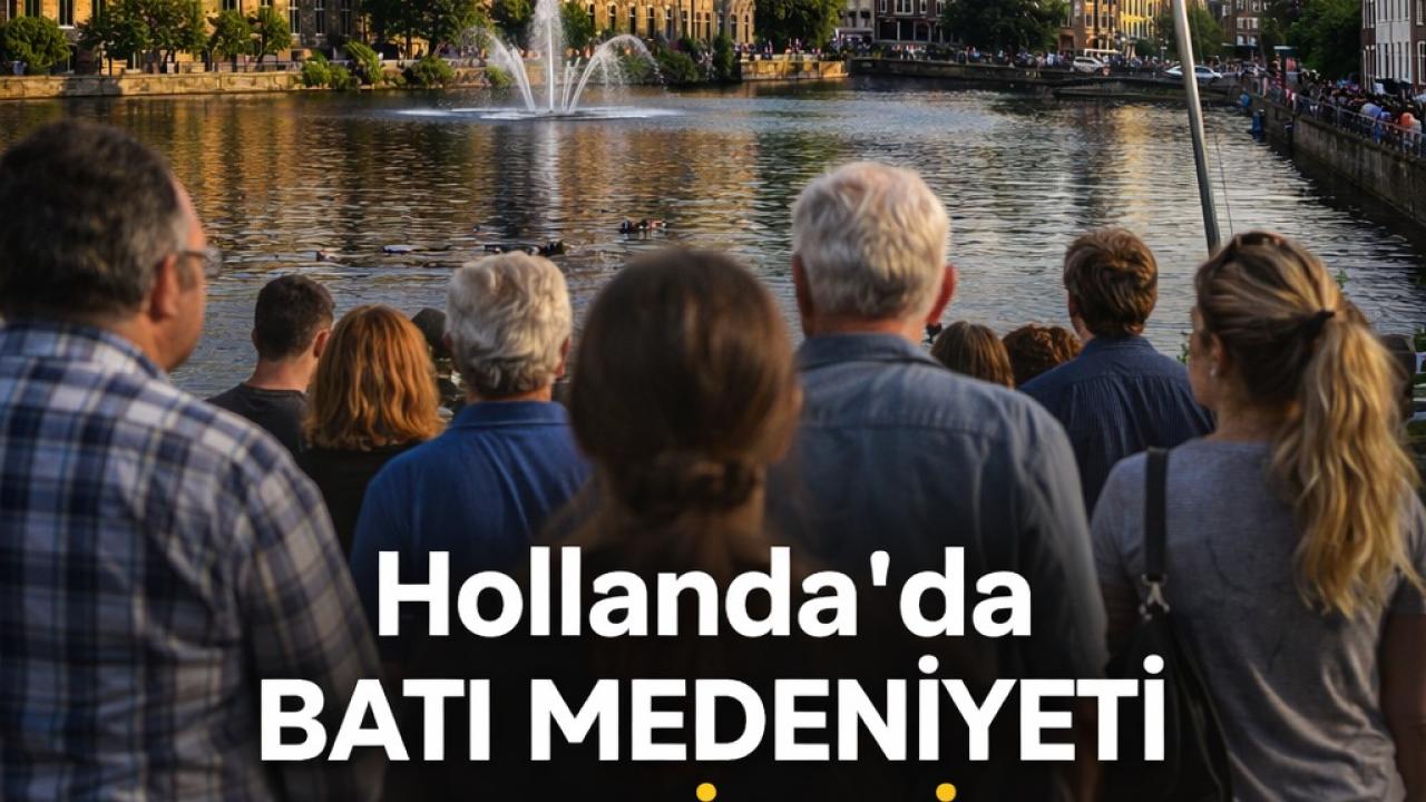 Hollanda’da Batı Medeniyeti Endişesi: Halkın %54’ü Tehdit Algılıyor