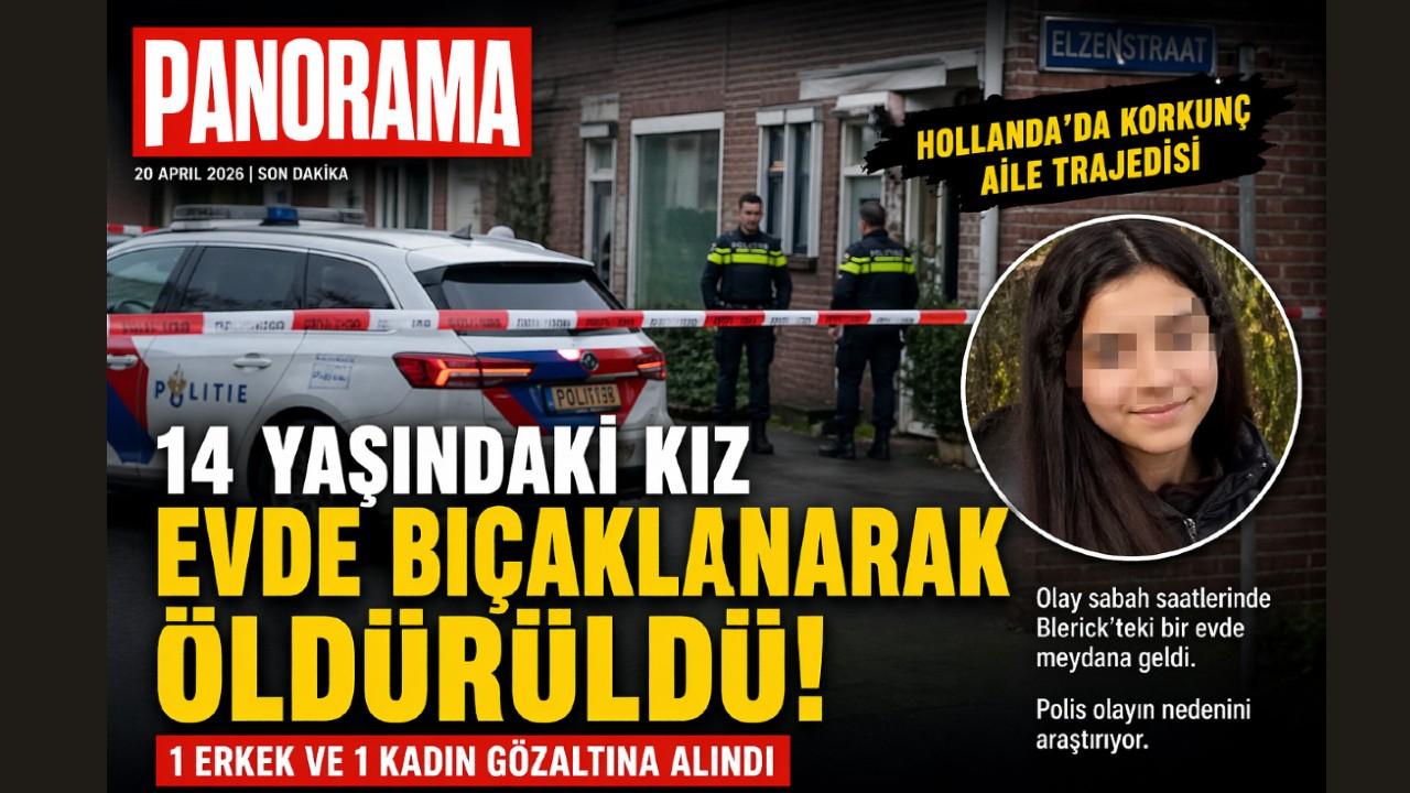 Hollanda’da Şok Cinayet: 14 Yaşındaki Kız Evde Öldürüldü, 2 Kişi Gözaltında