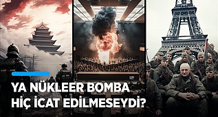 Atom bombası icat edilmeseydi bugün nasıl bir dünya olurdu?